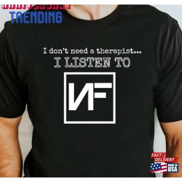 Other - Nf Therapy Tshirt Fan Gifts Shirt Hope Concert Unisex